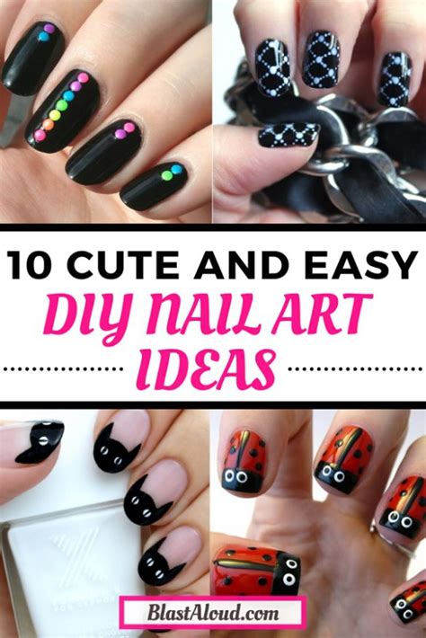 10 Cute and Easy DIY Nail Art Ideas