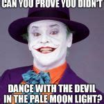 Jack Nicholson Joker Meme Generator - Imgflip