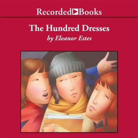 The Hundred Dresses by Eleanor Estes