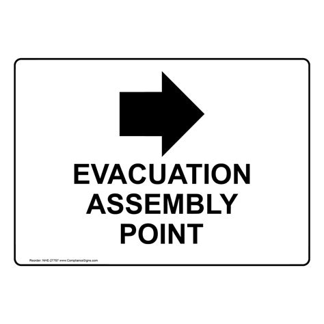 Evacuation Assembly Point [ Right Arrow ] Sign NHE-27787 Route