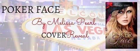 Novels In Heels: COVER REVEAL - Poker Face by Melissa Pearl