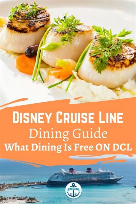 Guide To Dining On Disney Cruise Line - Cruising For All