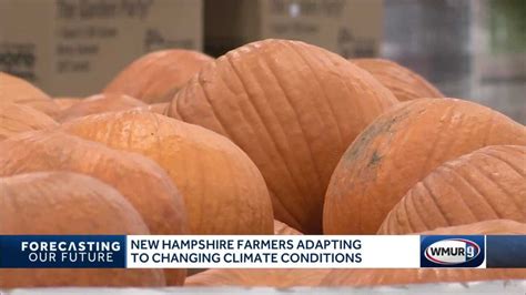 New Hampshire farmers adapting to climate change conditions