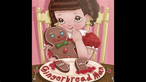 Melanie Martinez - Gingerbread Man - YouTube