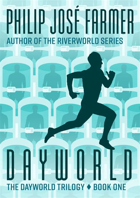 Dayworld (eBook) | Philip jose farmer, Dystopian novels, Jose