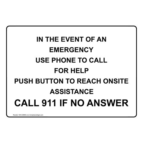 In The Event Of An Emergency Use Phone To Call Sign NHE-28999