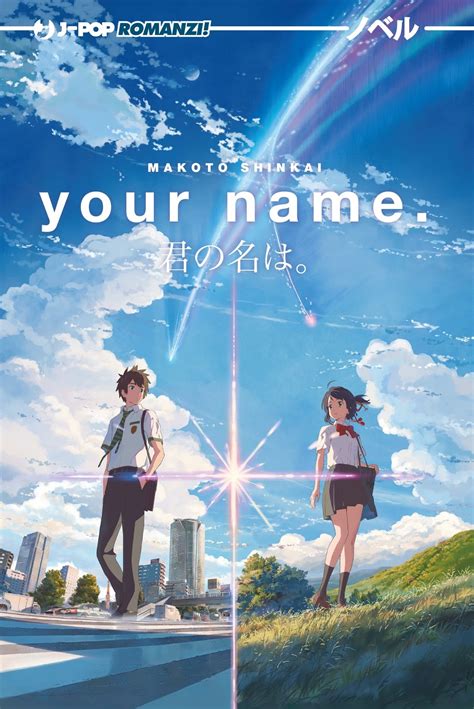 Bookish Advisor: Recensione: your name. di Makoto Shinkai