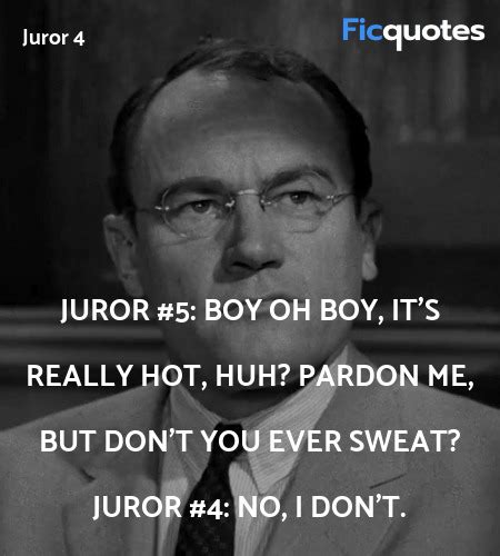 Juror 10 Quotes - 12 Angry Men