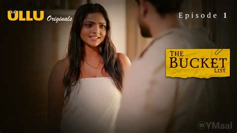 Watch The Bucket List Episode 1 » Ullu Web Series