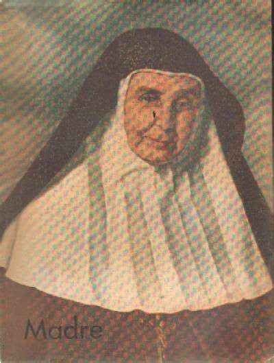 MADRE SOR ANGELA DE LA CRUZ. FUNDADORA DE LA COMPAÑÍA DE LAS HERMANAS