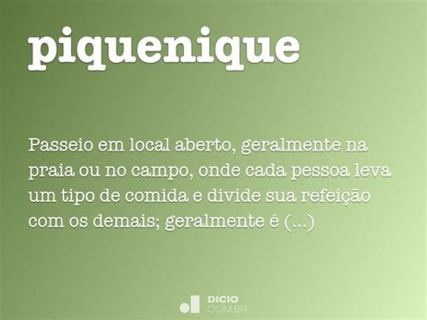 Como Se Escreve A Palavra Piquenique - Piquenique - Dicio, Dicionário Online de Português