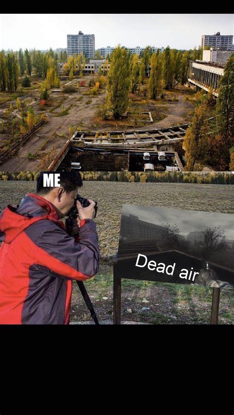 Dead air is better then irl Pripyat : r/stalker