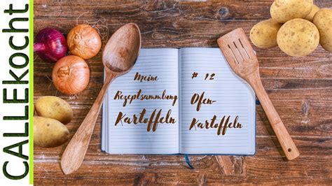 12 Kartoffel Rezepte von CALLEkocht. Leckere Auswahl zum Nachkochen!