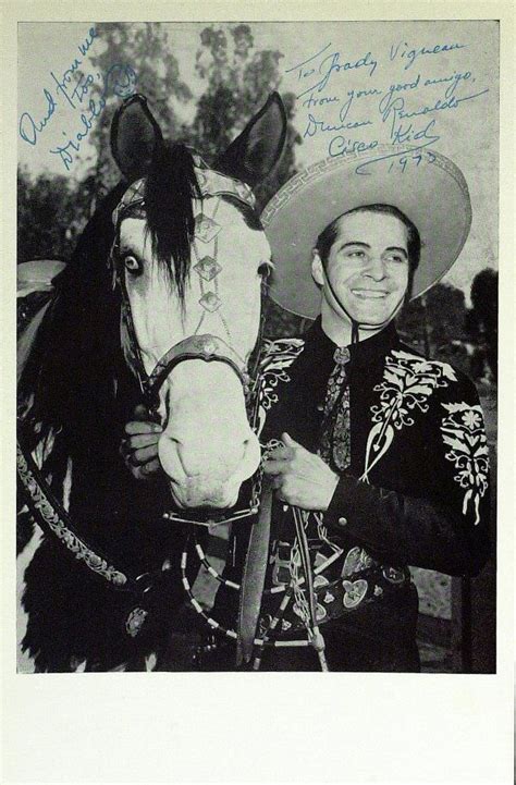 514: Cisco Kid Actor DUNCAN RENALDO - Photo Signed