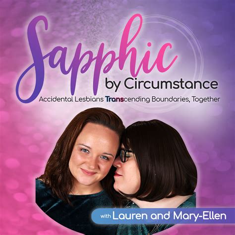 Sapphic by Circumstance (Podcast) | Podchaser