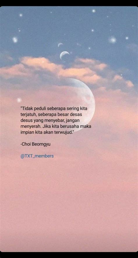 choi beomgyu kata kata kutipan inspirasional motivasi