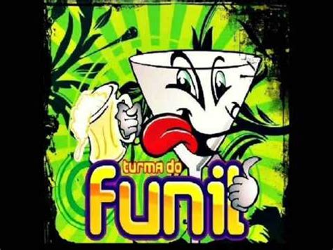 Chegou A Turma Do Funil