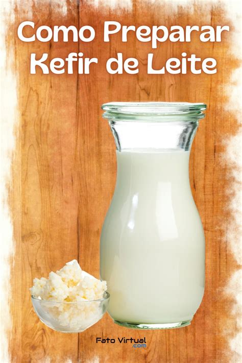 Como Fazer O Kefir De Leite - Kefir de leite como fazer e cuidar – Artofit