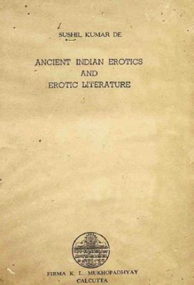ancient indian erotics  erotic literature darshan manisha