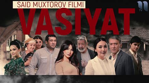 Vasiyat (Uzbek kino) - Mover.uz