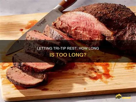 how long to let tri tip rest