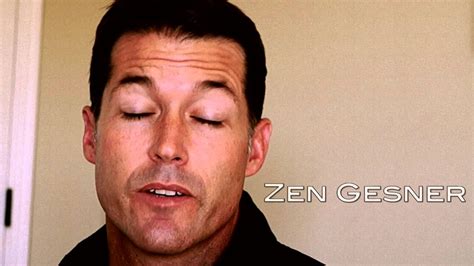 Pictures of Zen Gesner