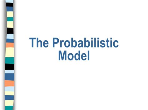 PPT - The Probabilistic Model PowerPoint Presentation, free download ...