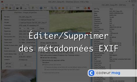 6 outils pour éditer ou supprimer les métadonnées EXIF de vos photos