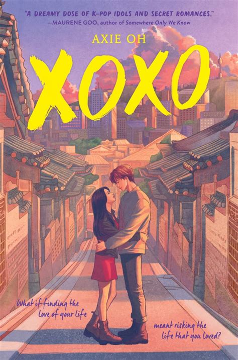 XOXO by Axie Oh | Best New YA Books Releasing in July 2021 | POPSUGAR ...