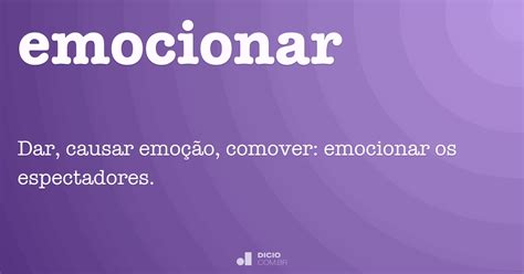 O Que Significa Emocionar