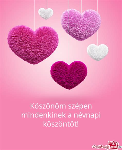 Köszönöm szépen mindenkinek a névnapi köszöntőt! - Free cards
