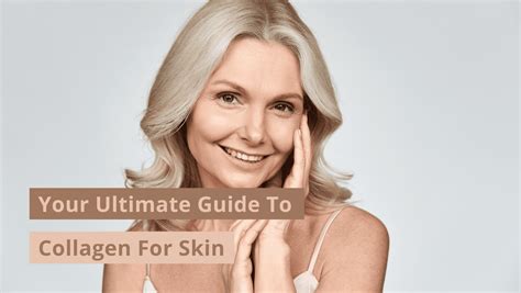 Your Ultimate Guide To Collagen For Skin – Organixx