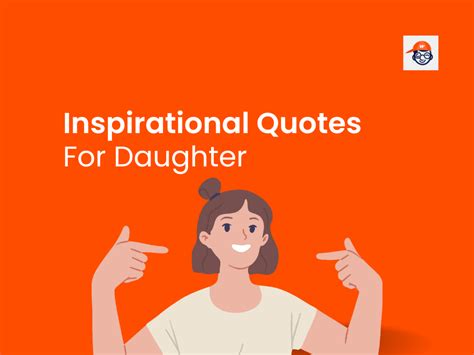 258+ Inspirational Quotes For Daughter That'll Transform Her Life! (Images)