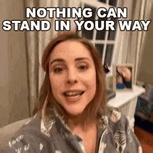 Nothing Can Stand In Your Way Cameo GIF - Nothing Can Stand In Your Way ...