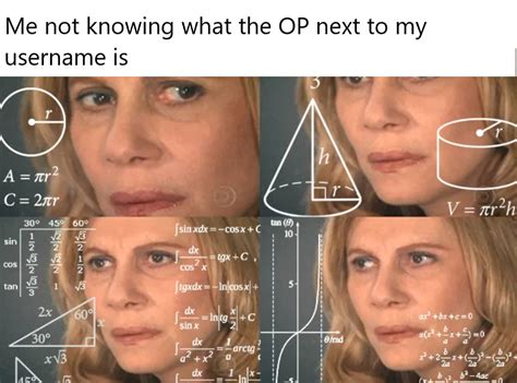 I still have no Idea : r/dankmemes