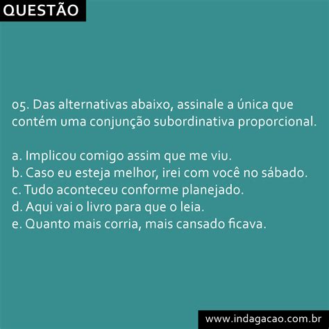 Todas As Alternativas Apresentam Uma Conjunção Coordenativa Adversativa Exceto