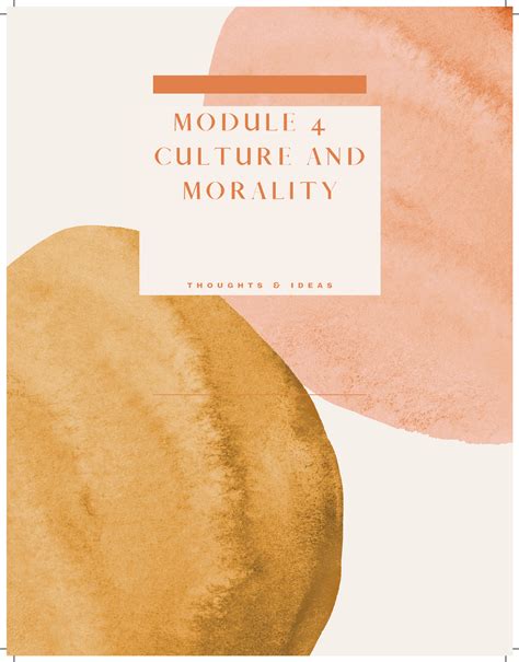 Module 4 Culture and Morality - M O D U L E 4 C U L T U R E A N D M O R ...