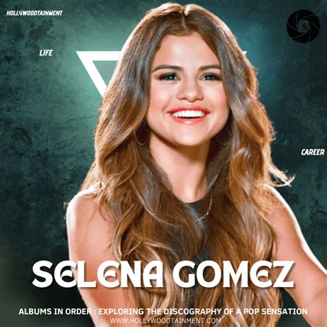 Selena Gomez Albums in Order: Discography of a Pop Sensation