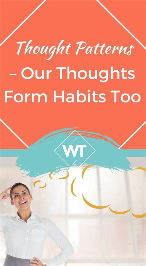 thought patterns  thoughts form habits