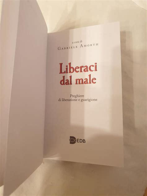 Liberaci Dal Male Preghiere Di Liberazione E Guarigione