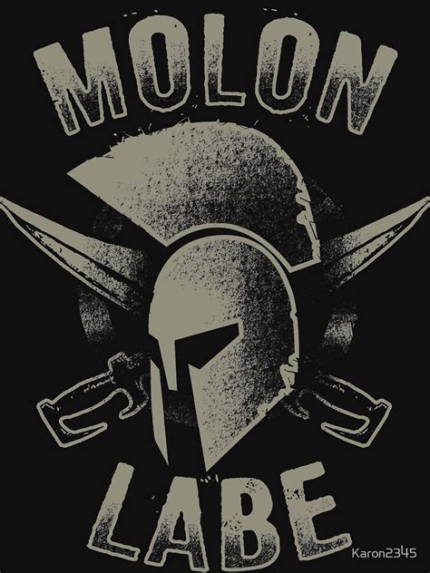 "Molon Labe T-shirt" T-shirt by Karon2345 | Redbubble