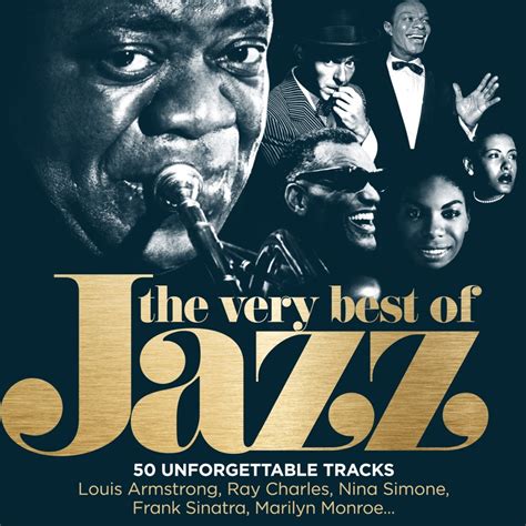 The Very Best of Jazz: 50 Unforgettable Tracks (Remastered) - Various ...