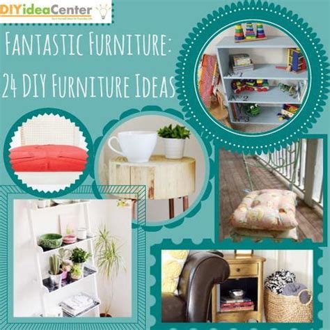 fantastic furniture  diy furniture ideas diyideacentercom