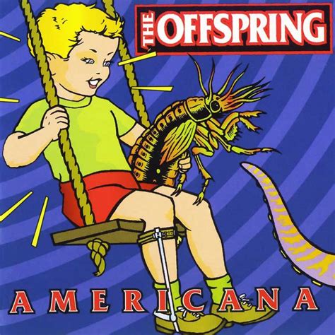 The Offspring: "Pretty Fly (Reprise)" from Americana - HiddenSongs.com
