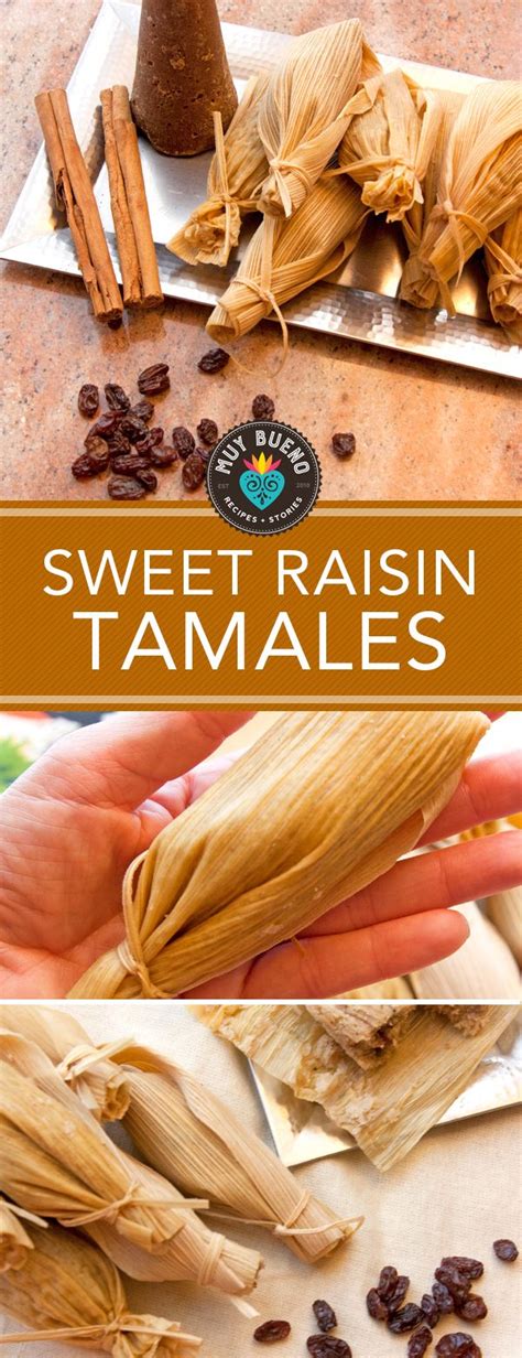 Sweet Raisin Tamales (Tamales Dulces) | Recipe | Tamales, Sweet tamales, Mexican food recipes