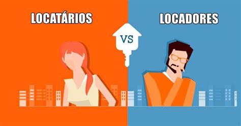 Quem É O Locatário E Locador - O GESTOR IMOBILIÁRIO: LOCADOR E LOCATÁRIO QUEM É QUEM EM UMA NEGOCIAÇÃO?