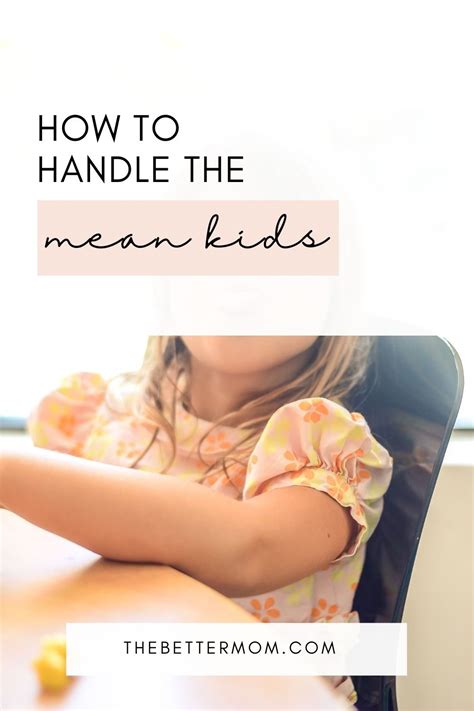 How to Handle the Mean Kids — The Better Mom