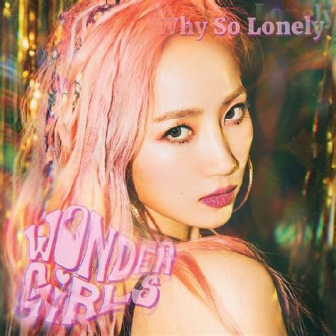 Wonder Girls - Why So Lonely (2016, 예은 ver., CD) | Discogs