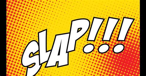 Tell Me a Story: SLAP!!!