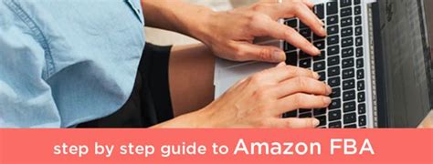 How to Start an Amazon FBA Business: A Step by Step Guide